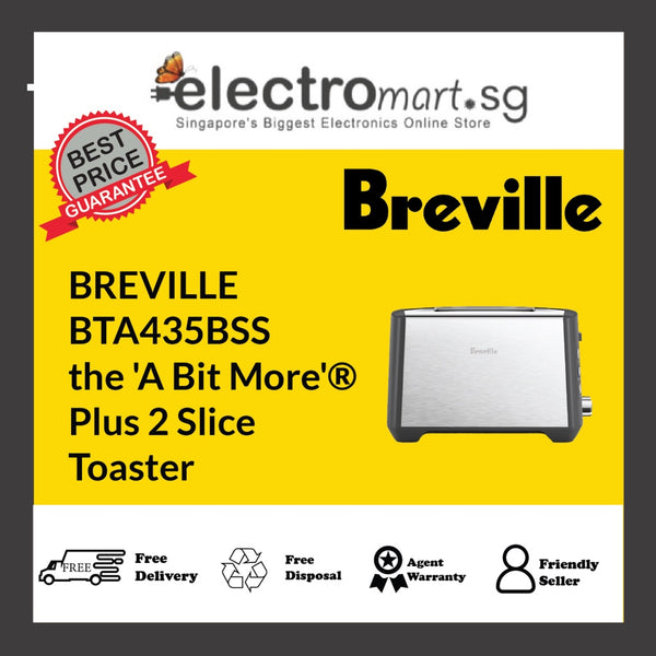 BREVILLE BTA435BSS the 'A Bit More'® Plus 2 Slice Toaster