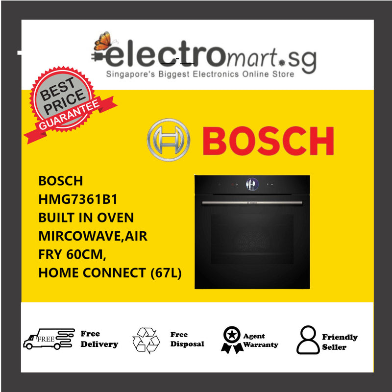 BOSCH HMG7361B1   BUILT IN OVEN MIRCOWAVE,AIR FRY 60CM,  HOME CONNECT (67L)