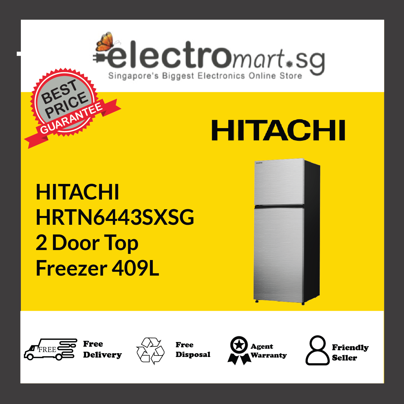HITACHI HRTN6443SXSG 2 Door Top Freezer 409L