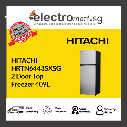 HITACHI HRTN6443SXSG 2 Door Top Freezer 409L