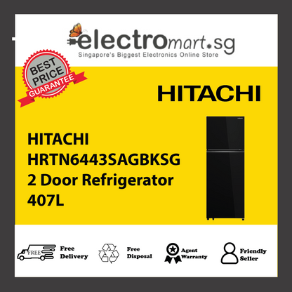 HITACHI HRTN6443SAGBKSG 2 Door Refrigerator 409L