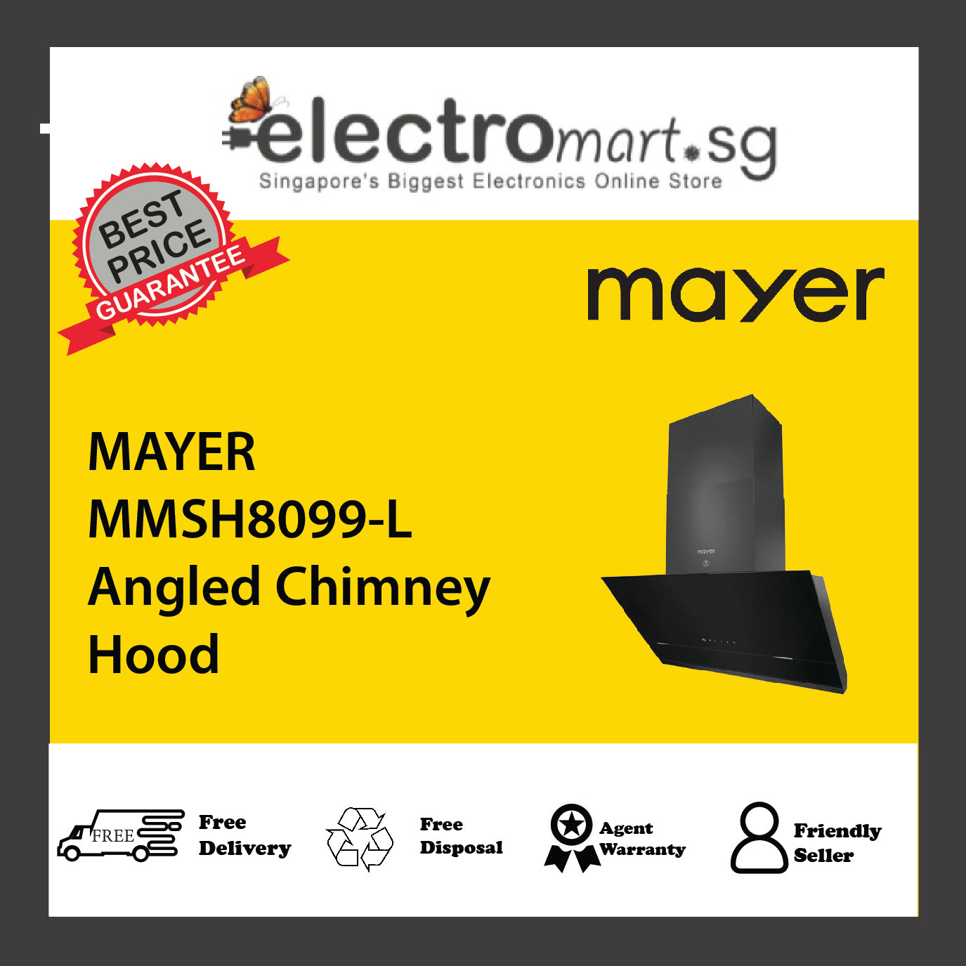 MAYER MMSH8099-L Angled Chimney Hood