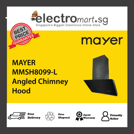 MAYER MMSH8099-L Angled Chimney Hood