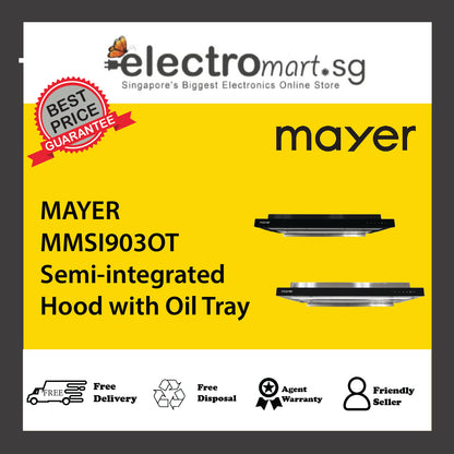 MAYER MMSI903OT Semi-integrated Hood with Oil Tray