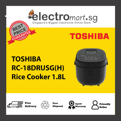 TOSHIBA RC-18DRUSG(H) Rice Cooker 1.8L