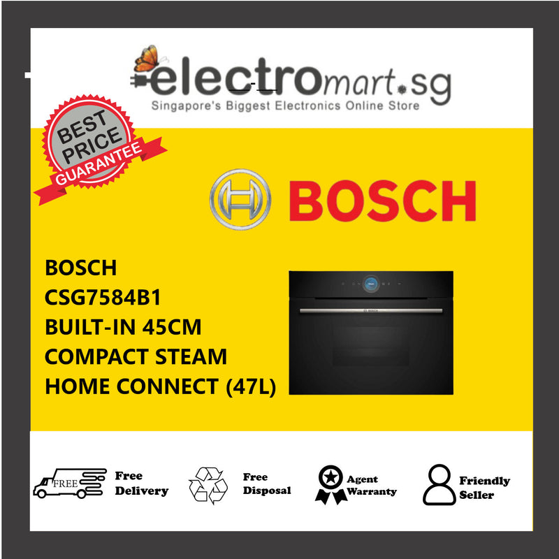 BOSCH CSG7584B1  BUILT-IN 45CM COMPACT STEAM HOME CONNECT (47L)