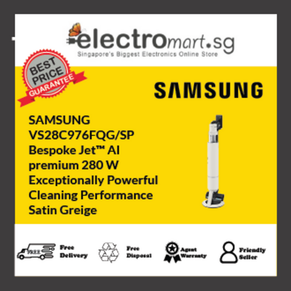 SAMSUNG VS28C976FQG/SP Bespoke Jet™ AI  premium 280 W  Exceptionally Powerful  Cleaning Performance  Satin Greige