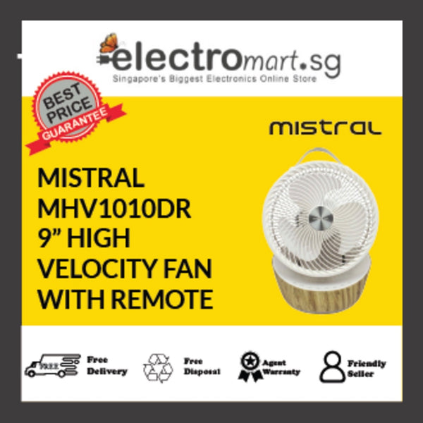 MISTRAL MHV1010DR 9” HIGH  VELOCITY FAN  WITH REMOTE