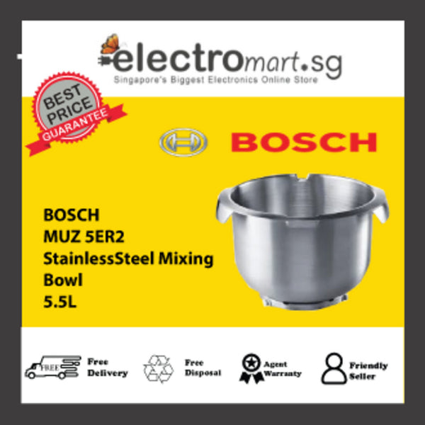 BOSCH MUZ 9ER1 STAINLESS STEEL MIXING BOWL 5.5L