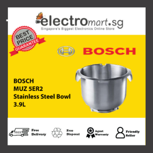 BOSCH MUZ 5ER2   Stainless Steel Bowl, Capacity 3.9L