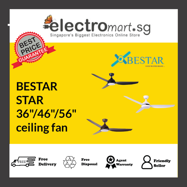 BESTAR STAR 36"/46"/56"  ceiling fan