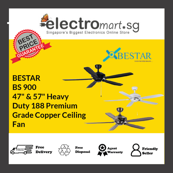 BESTAR BS 900 47" & 57" Heavy  Duty 188 Premium  Grade Copper Ceiling  Fan