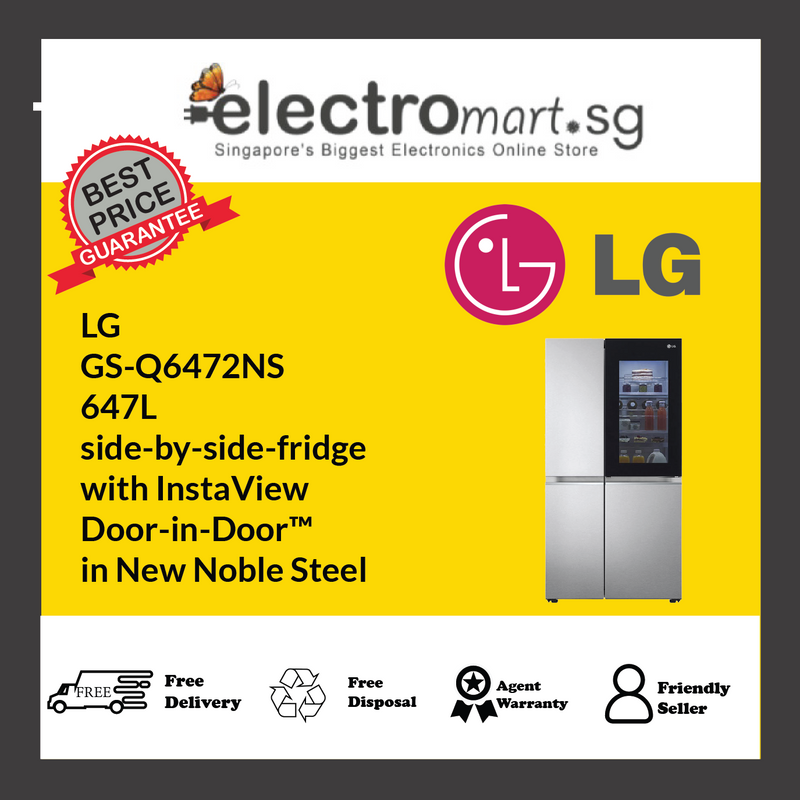 LG  GS-Q6472NS 647L  side-by-side-fridge  with InstaView  Door-in-Door™  in New Noble Steel